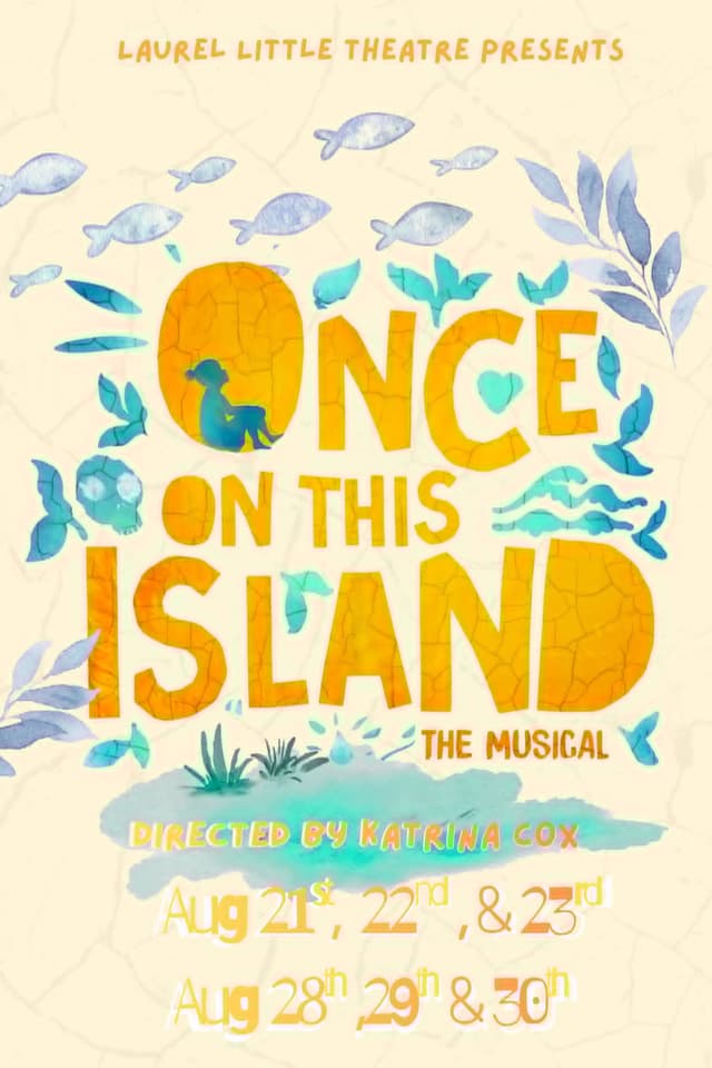 Once on This Island โ Laurel Little Theatre